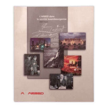 L'ARBED dans la société luxembourgoise (gebraucht)